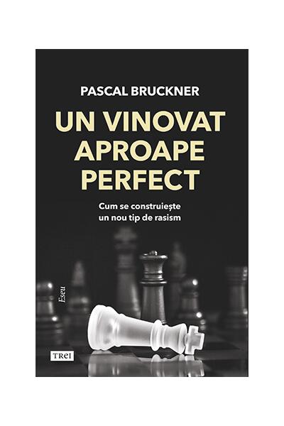 Un vinovat aproape perfect. Cum se construiește un nou tip de rasism
