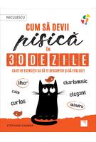 Imagine produs Cum să devii pisică &icirc;n 30 de zile