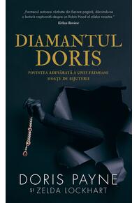 Copertă produs Diamantul Doris. Povestea adevărată a unei faimoase hoațe de bijuterii