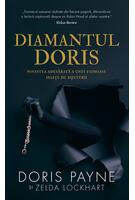 Diamantul Doris. Povestea adevărată a unei faimoase hoațe de bijuterii