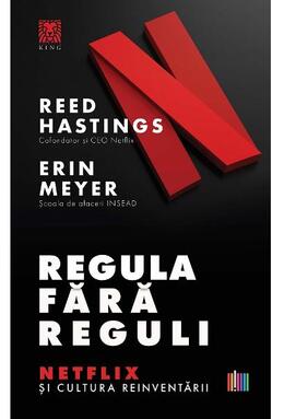 Copertă produs Regula fără reguli. Netflix și cultura reinventării