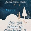Copertă produs Cele trei lumini ale Crăciunului - gallery small 