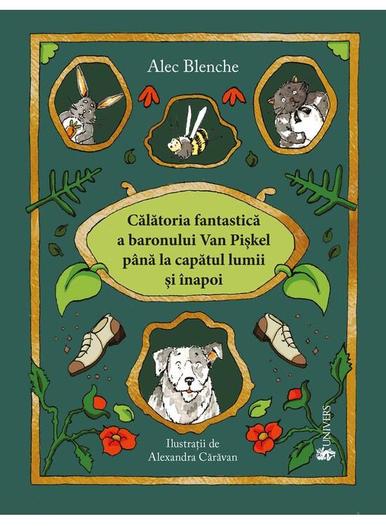 Copertă produs Călătoria fantastică a Baronului Van Piskel până la capătul lumii și înapoi - gallery big 1