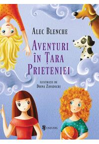 Copertă produs Aventuri în Țara Prieteniei
