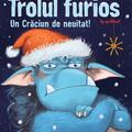 Copertă produs Trolul furios: Un Crăciun de neuitat - gallery small 