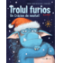 Copertă produs Trolul furios: Un Crăciun de neuitat