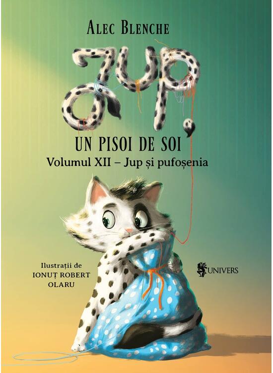 Copertă produs Jup și pufoșenia. Jup, un pisoi de soi (Vol.12) - gallery big 1