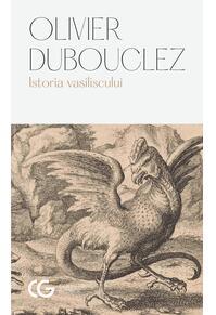Copertă produs Istoria vasiliscului