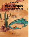 Copertă produs Melozaurul și Regele Măgar - thumb 1