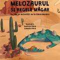 Copertă produs Melozaurul și Regele Măgar - gallery small 