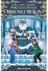 Copertă produs Palatul de gheaţă. Misiunile Merlin (Vol. 4)