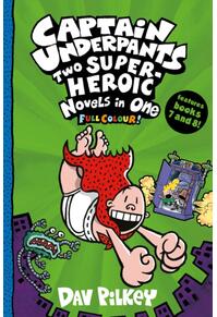 Copertă produs Captain Underpants: Two Super-Heroic Novels in One