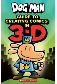 Copertă produs Dog Man: Guide to Creating Comics in 3-D