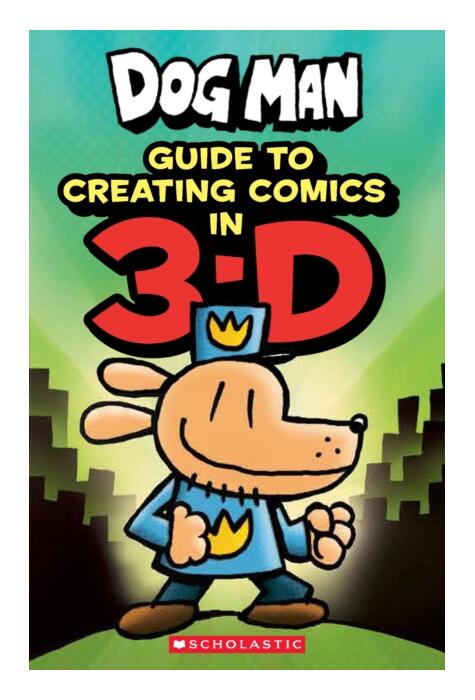 Copertă produs Dog Man: Guide to Creating Comics in 3-D