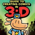 Copertă produs Dog Man: Guide to Creating Comics in 3-D - gallery small 