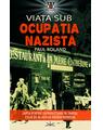 Copertă produs Viața sub Ocupația Nazistă - thumb 1