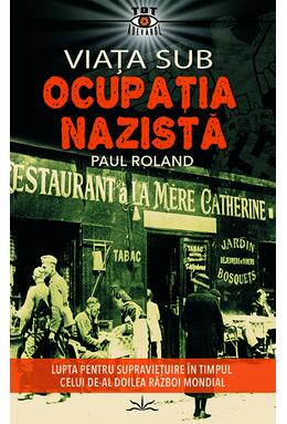 Copertă produs Viața sub Ocupația Nazistă