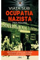 Copertă produs Viața sub Ocupația Nazistă