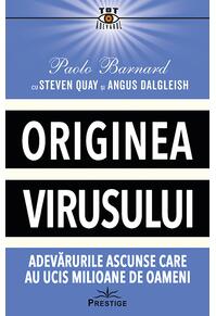 Copertă produs Originea Virusului. Adevărurile Ascunse Care au Ucis Milioane de Oameni