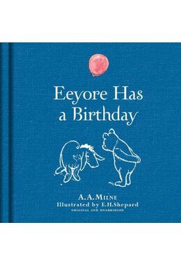 Copertă produs Winnie-the-Pooh: Eeyore Has A Birthday