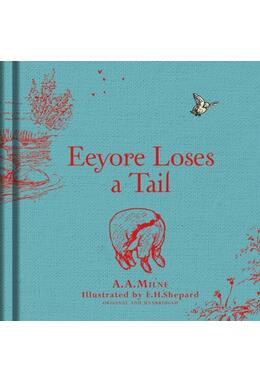 Copertă produs Winnie-the-Pooh: Eeyore Loses a Tail