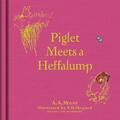 Copertă produs Winnie-the-Pooh: Piglet Meets A Heffalump - gallery small 
