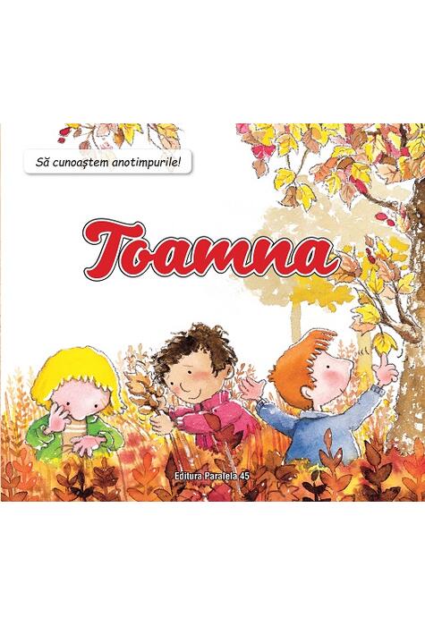 Copertă produs Să cunoaștem anotimpurile! Toamna