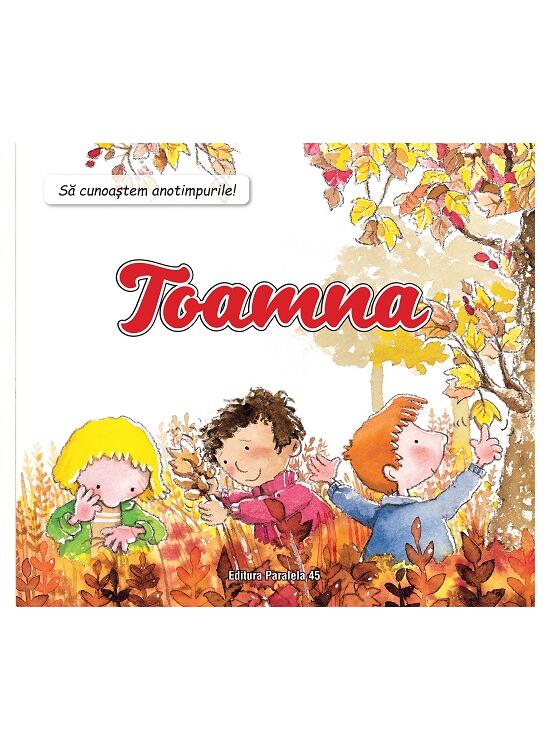 Copertă produs Să cunoaștem anotimpurile! Toamna - gallery big 1