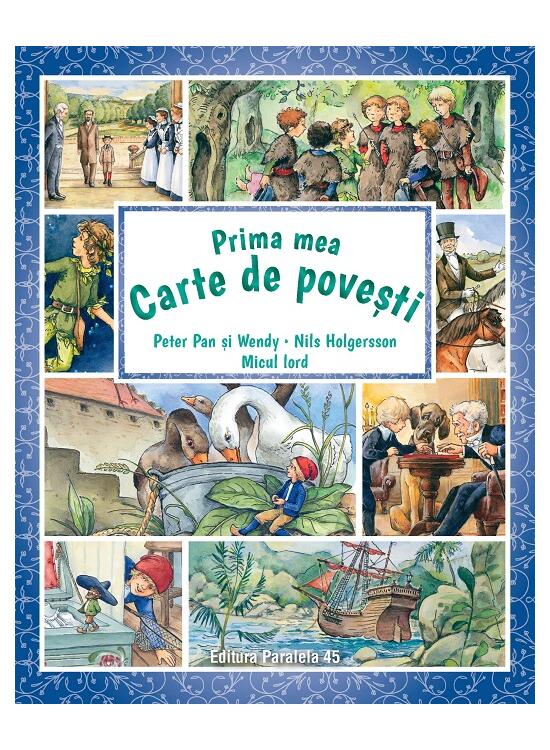 Copertă produs Prima mea carte de povești: Peter Pan și Wendy, Nils Holgersson, Micul lord - gallery big 1