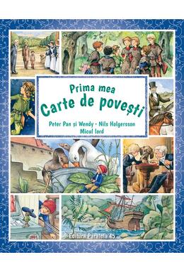 Copertă produs Prima mea carte de povești: Peter Pan și Wendy, Nils Holgersson, Micul lord
