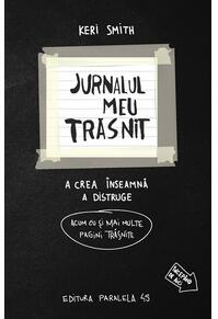 Copertă produs Jurnalul meu trăsnit - în alb și negru. Acum cu și mai multe pagini trăsnite