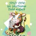 Copertă produs Holy Cow sau năucitoarea limba engleză - gallery small 