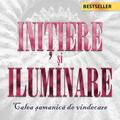 Copertă produs Iniţiere şi iluminare. Calea şamanică de vindecare (Ediția 2021) - gallery small 