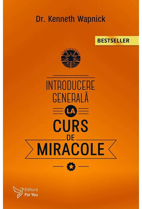Copertă produs Introducere generală la Cursul de Miracole (Ediția a II-a)