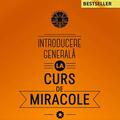 Copertă produs Introducere generală la Cursul de Miracole (Ediția a II-a) - gallery small 
