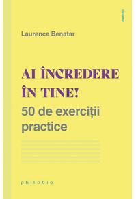 Copertă produs Ai încredere în tine! 50 de exerciții practice
