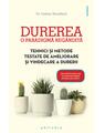 Copertă produs Durerea. O paradigmă reg&acirc;ndită. Tehnici și metode testate de ameliorare și vindecare a durerii - thumb 1
