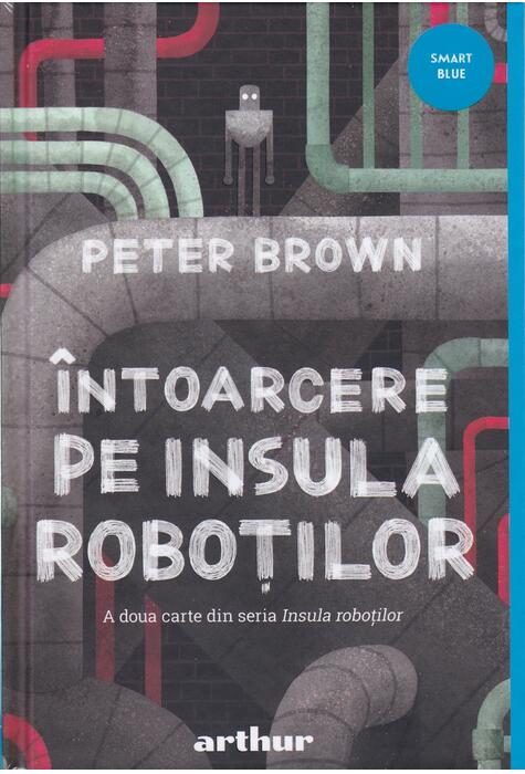 Copertă produs &Icirc;ntoarcere pe insula roboților (Vol. 2)
