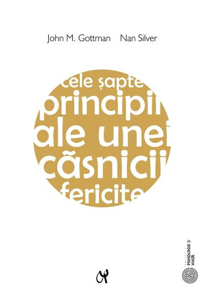 Cele şapte principii ale unei căsnicii fericite
