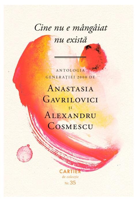 Copertă produs Cine nu e mângâiat. Antologia generației 2000