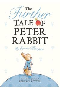 Copertă produs The Further Tale of Peter Rabbit
