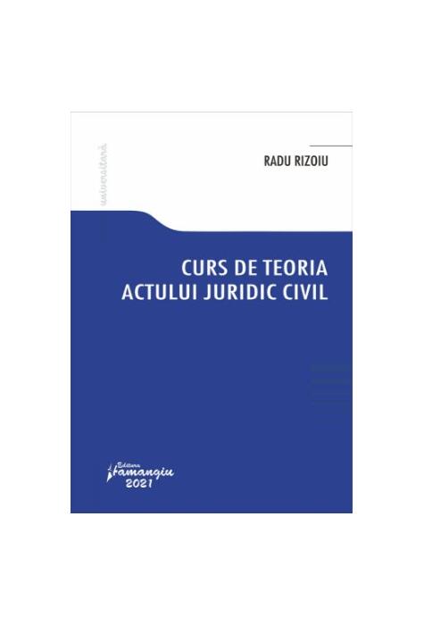 Copertă produs Curs de teoria actului juridic civil