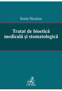 Copertă produs Tratat de bioetică medicală și stomatologică