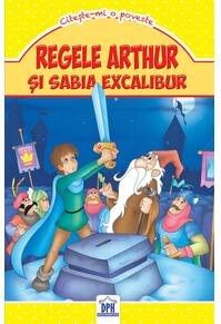 Copertă produs Regele Arthur și sabia Excalibur (Carte de buzunar)