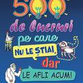 Copertă produs 500 de lucruri pe care nu le știai, dar le afli acum! - gallery small 