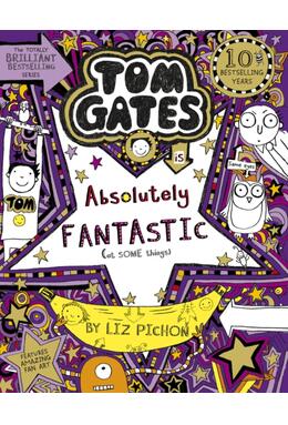 Copertă produs Tom Gates 5: Tom Gates is Absolutely Fantastic (at some things)