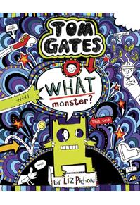 Copertă produs Tom Gates 15: What Monster? (HC)