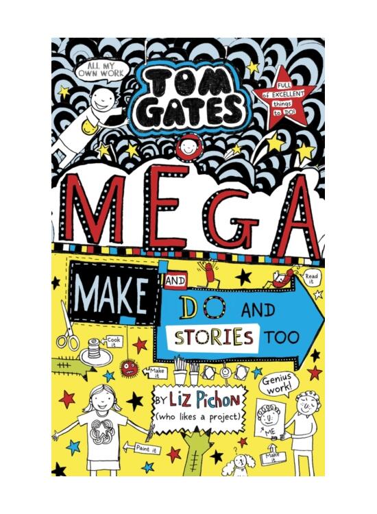 Copertă produs Tom Gates 16: Mega Make and Do (and Stories Too!) - gallery big 1