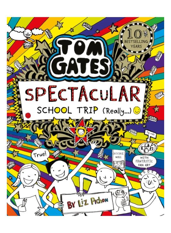Copertă produs Tom Gates 17: Spectacular School Trip (Really...) - gallery big 1