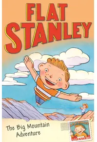 Flat Stanley and the Big Mountain Adventure